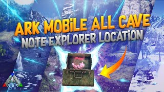 ARK MOBILE  All Cave Note Explorer Location  BrBlacky [upl. by Ekusuy]