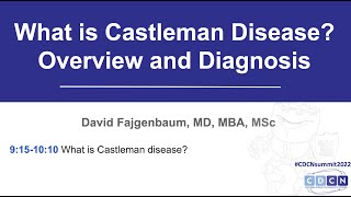 Welcome and What is Castleman Disease Session [upl. by Drahcir]