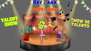 Ray and Anas Puppet Showdown Talent Show Extravaganza [upl. by Bashee]