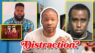 Is Diddy Really a Distraction [upl. by Nolahs308]