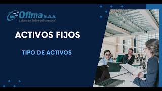 Capacitación Módulo Activos fijos Maestros  Tipos de activo [upl. by Ymij235]