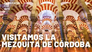 LA MEZQUITA DE CÓRDOBA ¡Conócela por dentro Toda su historia y ampliaciones [upl. by Ahsyas]