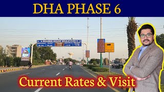 Dha Lahore Phase 6 Current Rates and Visit [upl. by Eahsram]