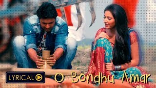 O Bondhu Amar  Khoka 420  Lyrical Video  Dev  Subhashree  Latest Bengali Song  Eskay Music [upl. by Viole]