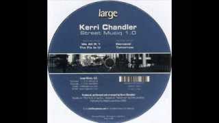 Kerri Chandler  Carnaval [upl. by Tiras]