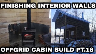 Offgrid Cabin Build Pt 18 Finishing Interior Walls [upl. by Nnylaehs]