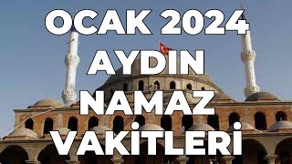 AYDIN Namaz Vakitleri  OCAK 2024 aydın aydınnamazvakitleri [upl. by Gnilsia]