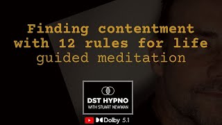 ⭐ Lasting Happiness Your 12 Rules for Life Meditation ► 51 DST Hypno with Stu Newman [upl. by Bogey195]