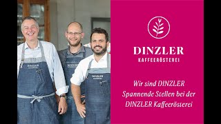 Wir sind DINZLER – Spannende Stellen im Familienunternehmen  DINZLER Kaffeerösterei [upl. by Wolfram989]