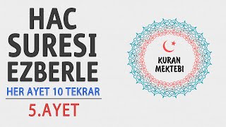 Hac suresi ezberle 10 tekrar 5ayet [upl. by Darrej]