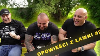 OPOWIEŚCI Z ŁAWKI ODC2  JAK SIE POZNALIŚMY  GŁOWIEŃSCY WYCISKACZE [upl. by Germayne]