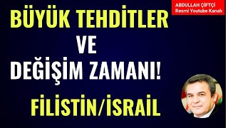 BÜYÜK TEHDİTLER VE DEĞİŞİM dönemi Abdullah Çiftçi [upl. by Amles]