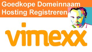 Goedkope Domeinnaam Hosting Registreren Vimexx [upl. by Roselane]