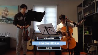 Carmen  Habanera  ViolinCello Duet [upl. by Holmen]