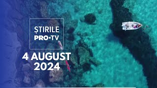 Știrile PRO TV  4 August 2024 [upl. by Anaujd]