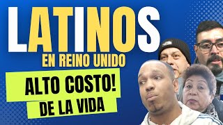 7 LATINOS en el REINO UNIDO y como ven el alto costo de la vida latinos londres [upl. by Suedama]