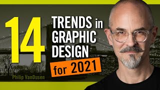 14 Trends in Graphic Design for 2021 [upl. by Ettenowtna]