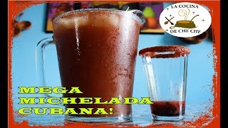 MEGA MICHELADA CUBANA DELICIOSA BEBIDA [upl. by Gereld515]