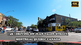 【 4K 】Driving on Jean Talon Street Montreal Quebec Canada [upl. by Rolandson]