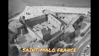 Saint Malo France in old photographs [upl. by Sibella]