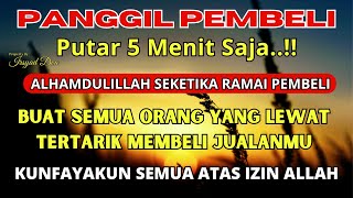 TARIK PEMBELI✅ PUTAR 5 MENIT SAJA ALHAMDULILLAH LANGSUNG RAMAI PEMBELI ORANG LEWAT PASTI TERTARIK 🤲🤲 [upl. by Lehcor]