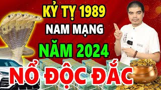 Tử Vi Tuổi Kỷ Tỵ 1989 Nam Mạng Năm 2024 BÙNG LỘC TRÚNG TO Giàu Hết Phần Thiên Hạ Nếu Làm Điều Này [upl. by Dabbs]