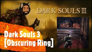 Dark Souls 3 Obscuring Ring [upl. by Yenaiv]