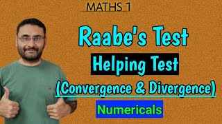 Raabes Test  Convergence amp Divergence  Infinite Series  Maths 1 [upl. by Hanimay]