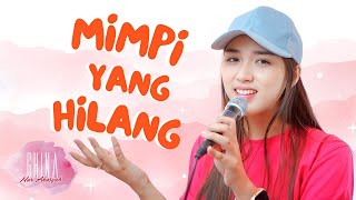 Mimpi Yang Hilang Iklim  Ghina Nur Akasyah [upl. by Moriah]