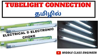 Tube light Connection  Explained in Tamil  Middle Class Engineer [upl. by Iel]