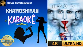 🎤 Khamoshiyan arjit Singh Karaoke  Sing Along with Lyrics  Movie Khamoshiyan  Full HD [upl. by Anec]