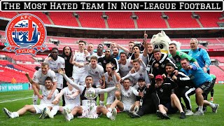 AFC Fylde The Most Hated Team In NonLeague Football [upl. by Venetis]