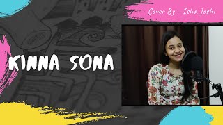 Kinna Sona  Cover Song  Isha Joshi  Sunil Kamath [upl. by Claude]