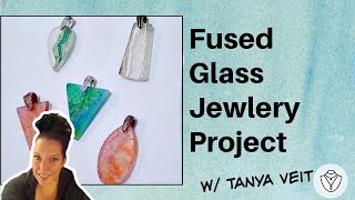 Fused Glass Jewelry Project w Alcohol Inks amp Dichroic Glass by Tanya Veit of AAE Glass [upl. by Hooper427]