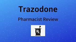 Trazodone Review  Trazodone Side Effects Black Box Warning Counseling Tips [upl. by Dasteel450]