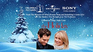 Columbia Pictures and Universal Pictures The Holiday Variant and Short Version [upl. by Helprin]