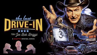 THE LAST DRIVEIN WITH JOE BOB BRIGGS  Overrated SHUDDER Series is INSULTING [upl. by Hoffarth]