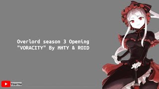 Overlord season 3 Opening quotVORACITYquot By MHTY amp ROID  lyrics romen [upl. by Anoirb170]