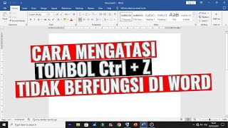 Cara Mengatasi CtrlZ Tidak Berfungsi di Microsoft Word [upl. by Neetsuj]