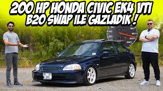 200 HP Honda Civic EK4 VTi  Modifiyeli  Yavru TypeR  VTEC B20 Swap  Yakıt  Kronik  Test Ettik [upl. by Ecam]