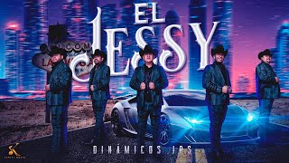 Dinamicos Jrs  El Jessy Video Oficial [upl. by Nimar]