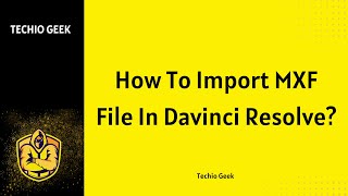 How To Import MXF File In Davinci Resolve [upl. by Koren227]