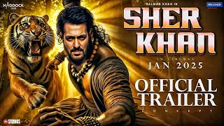 Sher Khan  Official Trailer  Salman khan  Kriti Sanon  Sanjay Dutta  Sunil Sheety  Sikandar [upl. by Edgard665]