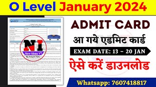 आ गये एडमिट कार्ड  O Level 2024 Admit Card Released  Download O Level Admit Card 2024 [upl. by Dolorita]