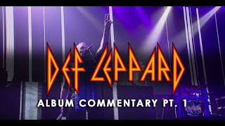 DEF LEPPARD  Album Commentary 2016 Pt 1 [upl. by Ahsatel]