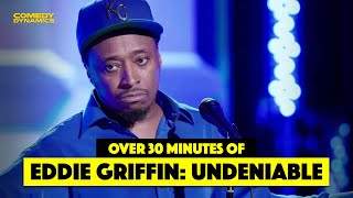 30 Minutes of Eddie Griffin Undeniable [upl. by Milburn399]