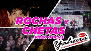 Yahari  Rochas Y Chetas Video Oficial [upl. by Shurwood]