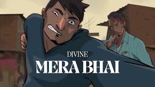 DIVINE  MERA BHAI  Prod by KaranKanchanYT  Official Music Video [upl. by Gorlin99]