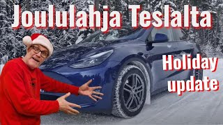 Iso päivitys Teslan Joululahja jokaiselle Teslan omistajalle Holiday Update [upl. by Atsocal333]