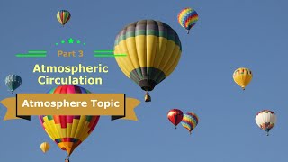 3 Cell Model amp Atmospheric Circulation  Higher Geography Atmosphere [upl. by Alyse]